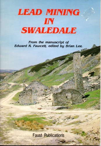 Lead mining in Swaledale