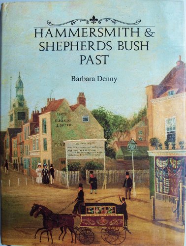 Hammersmith and Shepherds Bush Past