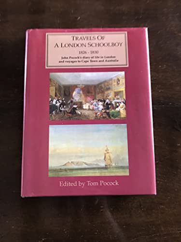 Travels of a London Schoolboy, 1826-30