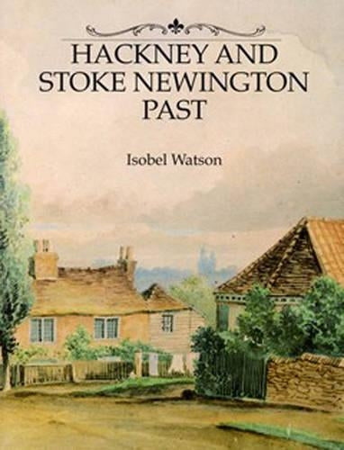 Hackney and Stoke Newington Past