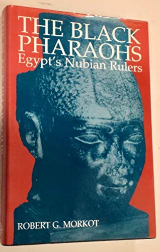 Black Pharaohs, The: Egypt's Nubian Rulers