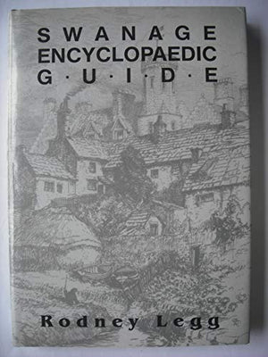 Swanage Encyclopaedic Guide