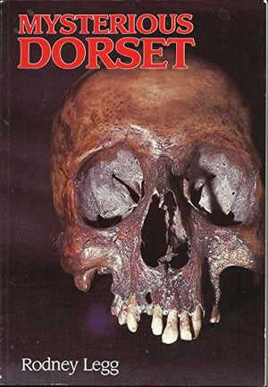 Mysterious Dorset