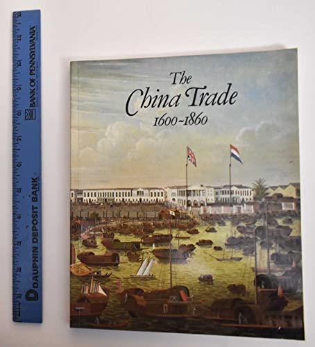 The China trade, 1600-1860
