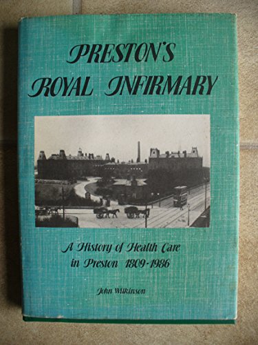 Preston's Royal Infirmary