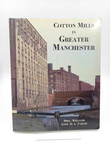 Cotton Mills in Greater Manchester