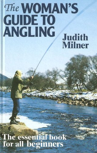 The Woman's Guide to Angling