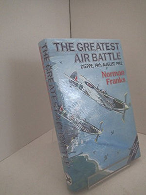 The Greatest Air Battle