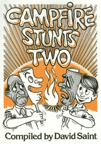 Campfire Stunts