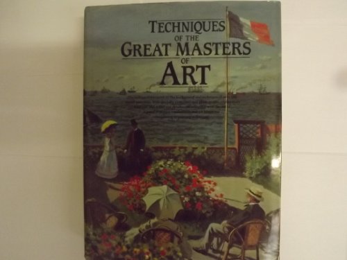 Techniques of the Great Masters of Art