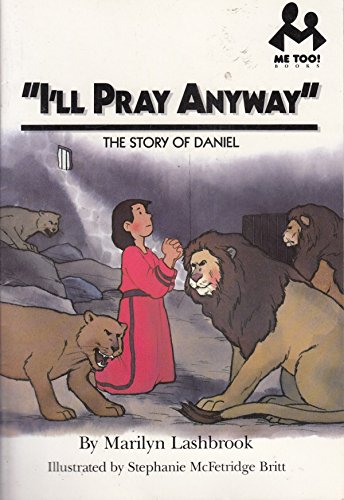 I'll Pray Anyway