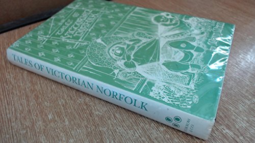 Tales of Victorian Norfolk