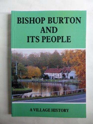 Bishop Burton and Its People