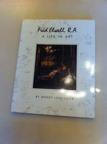 Fred Elwell, R.A.
