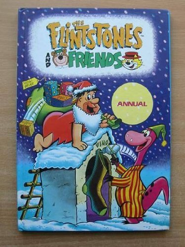 THE FLINTSTONES AND FRIENDS ANNUAL