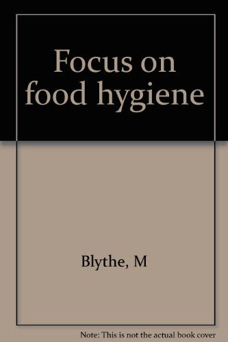 Focus on food hygiene