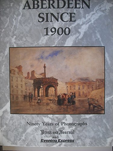 Aberdeen Since 1900