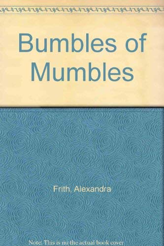 Bumbles of Mumbles