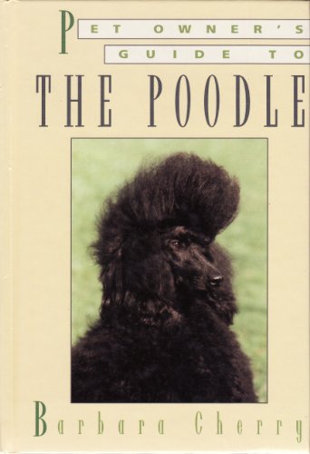Pet Owners Guide Poodle*************