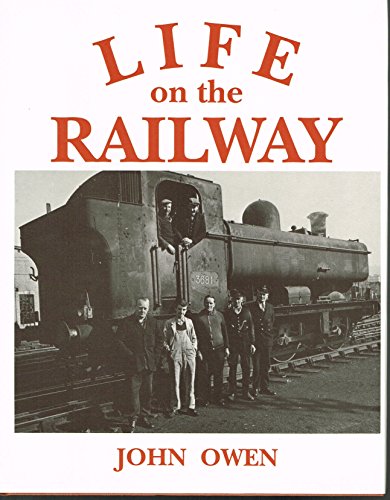 Life on the Railway