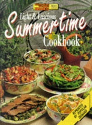 Light and Luscious Summertime Cookbook