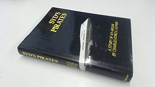 Syd's Pirates - A Story of an Airline