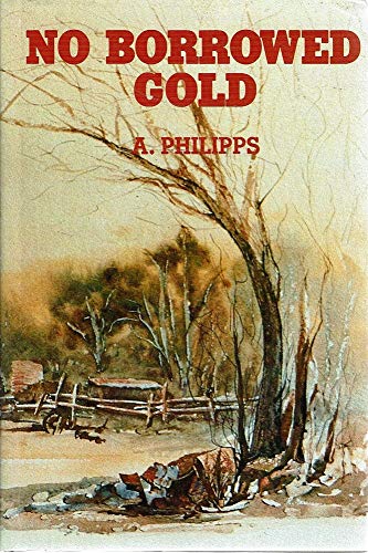 NO BORROWED GOLD.