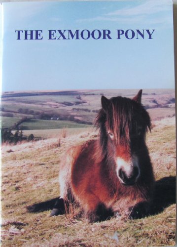 The Exmoor pony: Handbook of the Exmoor Pony Society