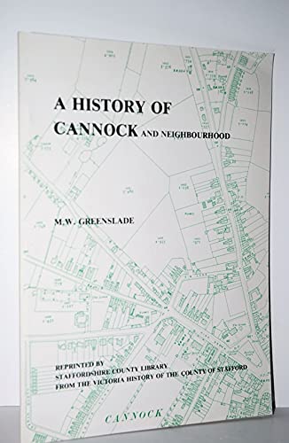 A history of Cannock and neighbourhood