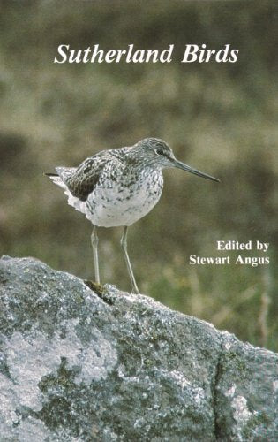 Sutherland birds: A guide to the status and ecology of birds in Sutherland District