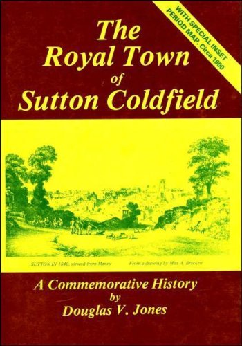 The Royal Town of Sutton Coldfield