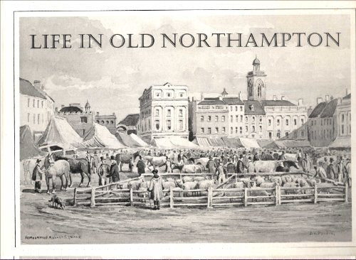 Life in Old Northampton