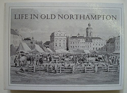 Life in Old Northampton