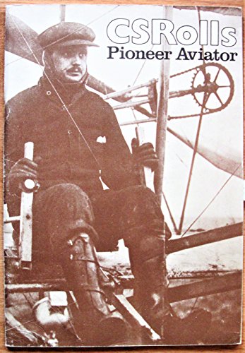 C.S.Rolls, Pioneer Aviator