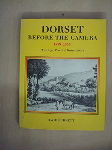 Dorset Before the Camera, 1539-1855