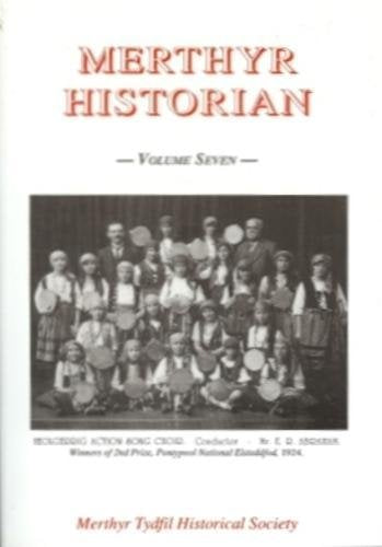 Merthyr Historian Volume 7