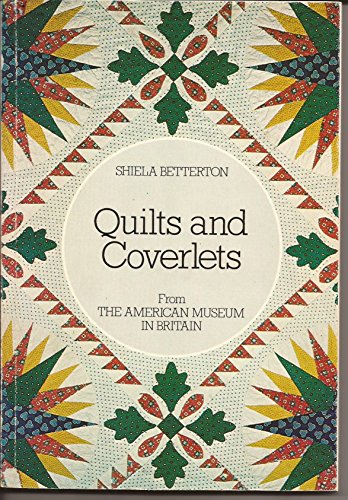 Quilts and coverlets from the American Museum in Britain