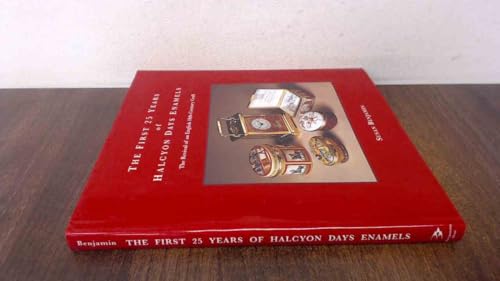 THE FIRST 25 YEARS OF HALCYON DAYS ENAMELS: THE REVIVAL OF AN ENGLISH 18TH CENTURY CRAFT (AUTOGRAPHED)
