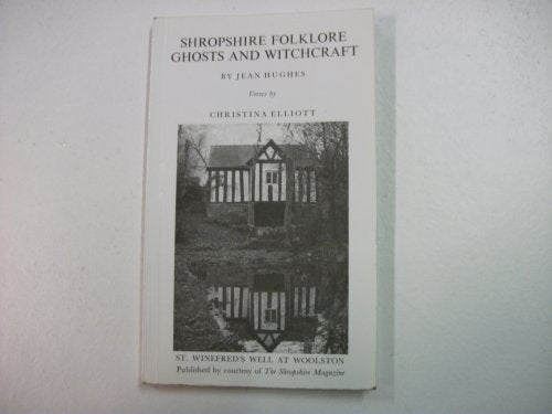 Shropshire Folklore, Ghosts and Witches