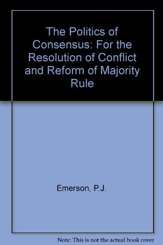 The Politics of Consensus