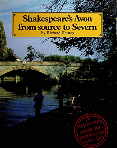 Shakespeare's Avon from Source to Severn