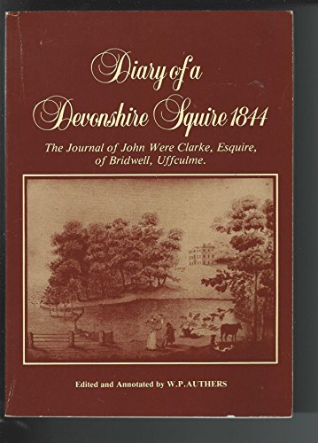 Diary of a Devonshire Squire, 1844
