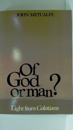 Of God or Man?