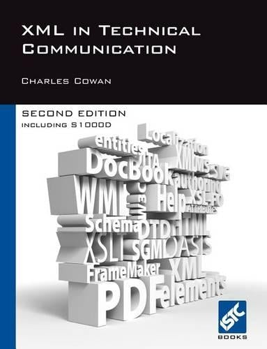 XML in Technical Communication (second Edition)