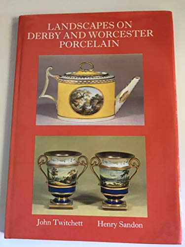 Landscapes on Derby and Worcester Porcelain