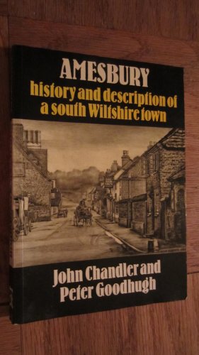 Amesbury History and Description of a South Wiltshire Town