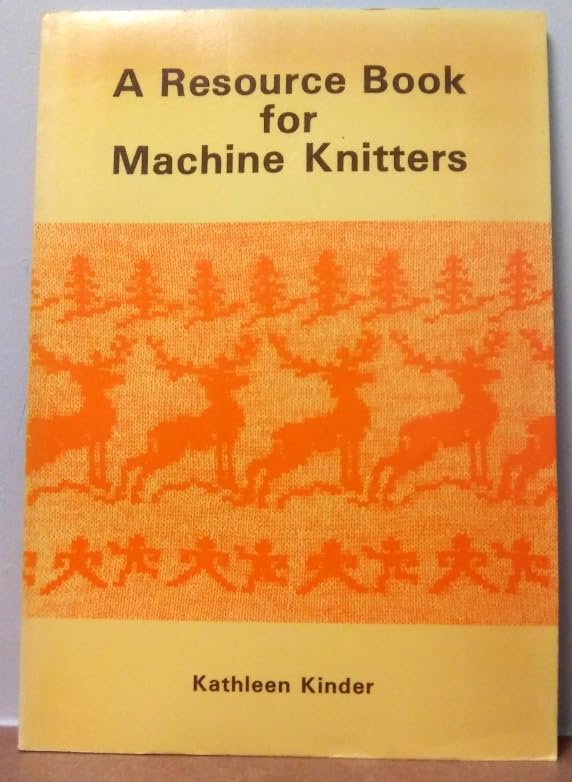 Resource Book for Machine Knitters