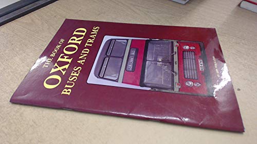The Book of Oxford Buses and Trams