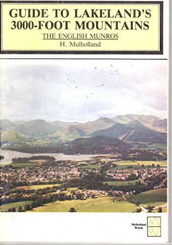 Guide to Lakeland's 3000 foot mountains: the English Munros (The Furth Munro series)