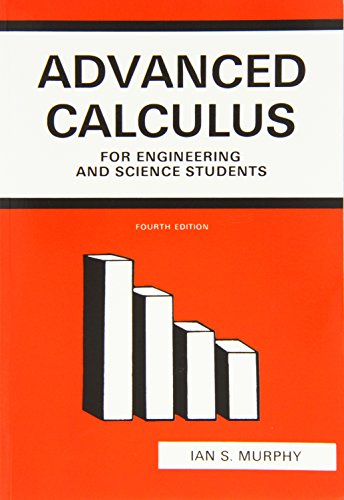 Advanced Calculus for Engineering and Science Students